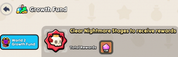  Nightfall: Kingdom Frontier TD  : World 1 Growth Fund : Clear Nightmare Stages to receive rewards