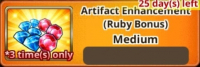 Valkyrie Connect :  Artifact Enhancement (  Ruby bonus )  Medium